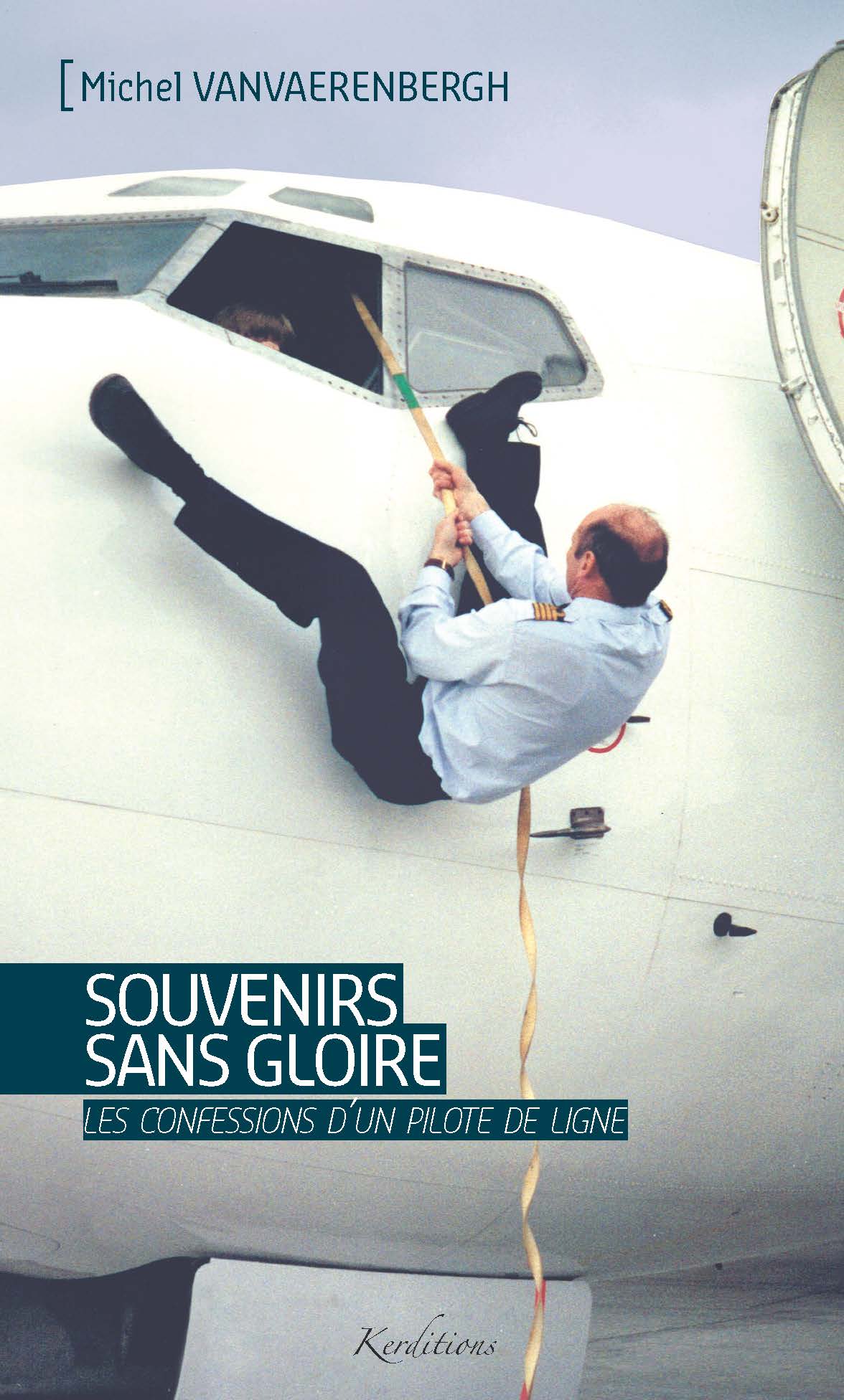 Souvenirs sans gloire : les confessions d’un pilote de ligne