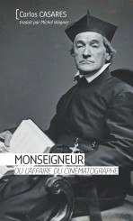 Monseigneur ou l’affaire du cinématographe