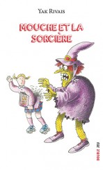 Mouche et la sorcière