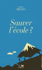 Sauver l’école ?