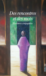 Des rencontres et des mots