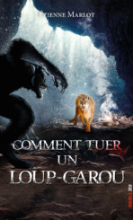 Comment tuer un loup-garou